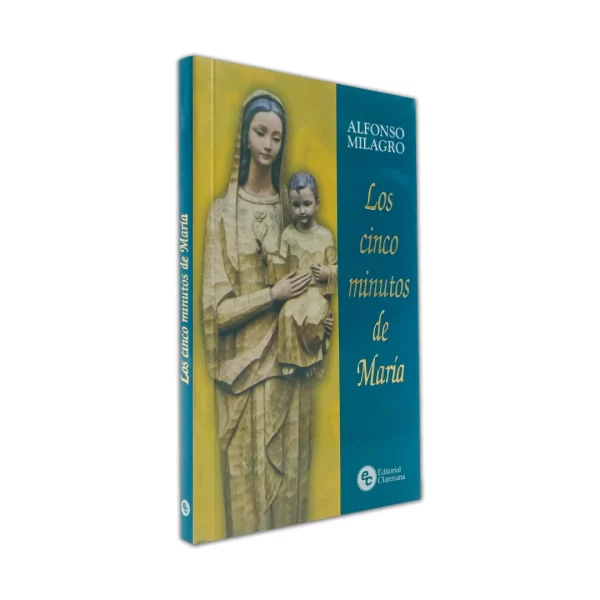 Los Cinco Minutos de Maria - Editorial Claretiana.